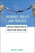 Evidence, policy and practice