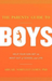 The Parents' Guide to Boys