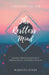 A Devotional For The Restless Mind
