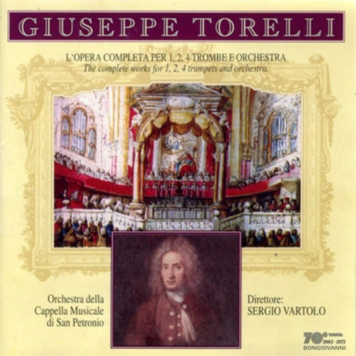 Giuseppe Torelli: Musica Per Tromba, Archi E Basso Continuo