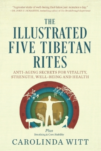 The Illustrated Five Tibetan Rites