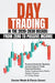 Day Trading in the 2020-2030 Decade