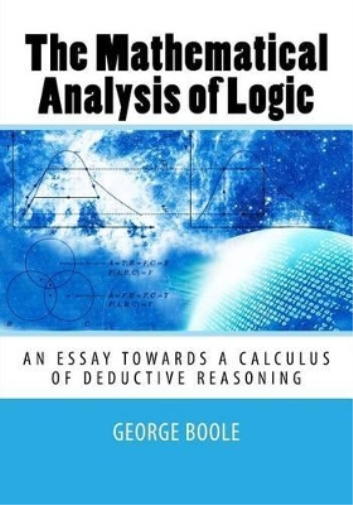 The Mathematical Analysis of Logic