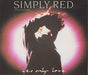 Simply Red - It`s Only Love