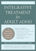 Integrative Treatment for Adult Adhd