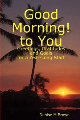 Good Morning! to You