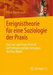 Ereignistheorie für eine Soziologie der Praxis