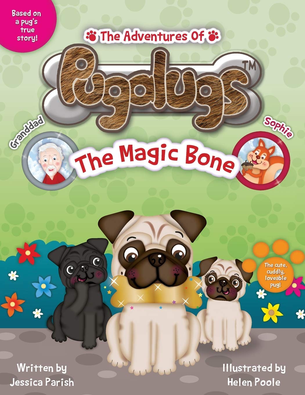 The Adventures of Pugalugs: The Magic Bone
