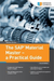 The SAP Material Master - a Practical Guide