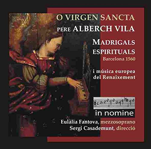 O Virgin Sancta. Madrigal