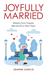 Joyfully Married