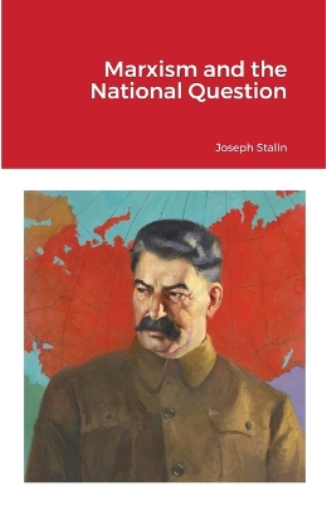 Marxism and the National Question