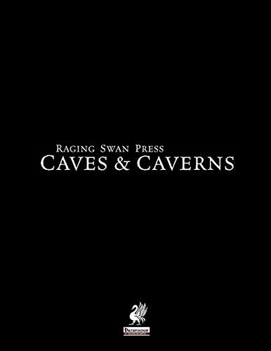 Raging Swan's Caves & Caverns