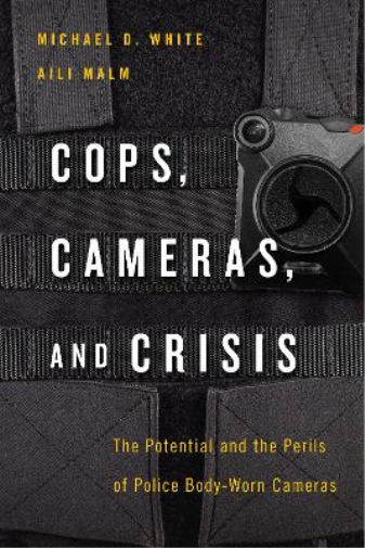 Cops, Cameras, and Crisis