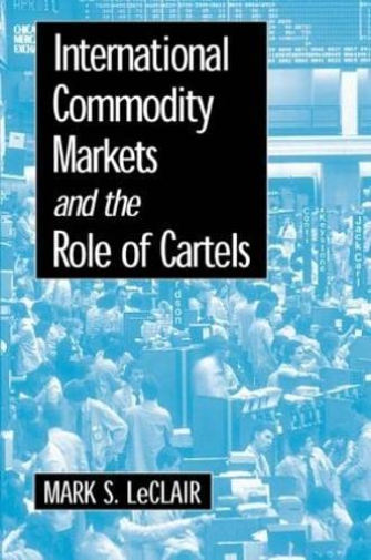 International Commodity Markets & The