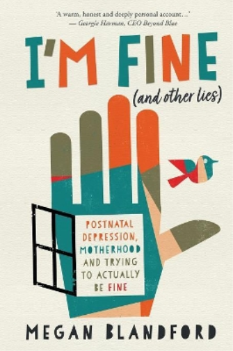 I'm Fine (and other lies)