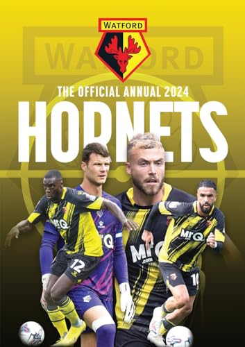 The Official Watford Fc Annual 2024