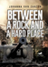 Between a Rock and a Hard Place