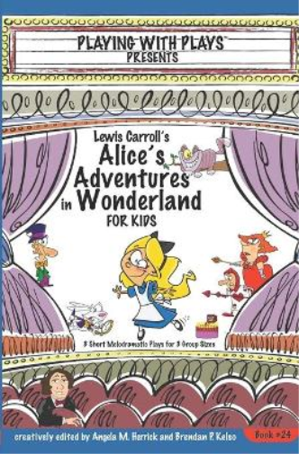 Lewis Carroll's Alice's Adventures in Wonderland for Kids