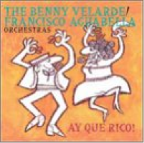 Benny Velarde-Ay Que Rico