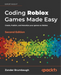 Coding Roblox Games Made Easy -