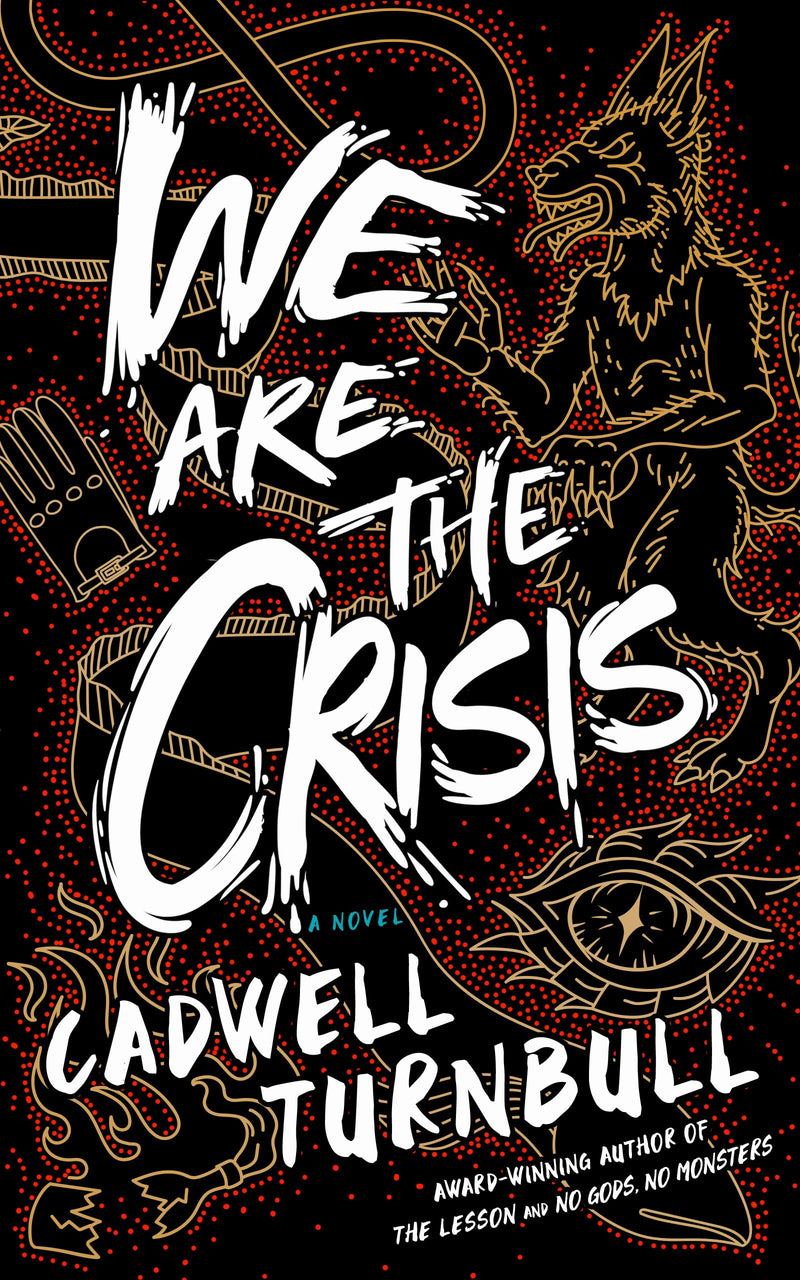 We Are The Crisis