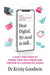 Dear Digital, We need to talk