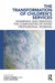 The Transformation of Children's Services