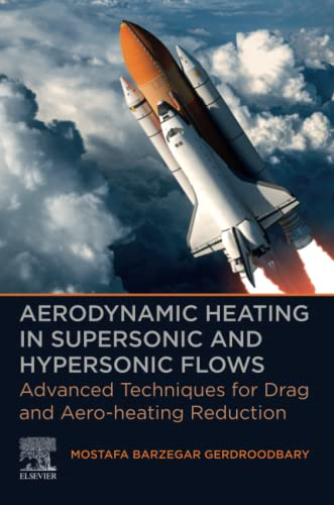 Aerodynamic Heating in Supersonic and Hypersonic Flows