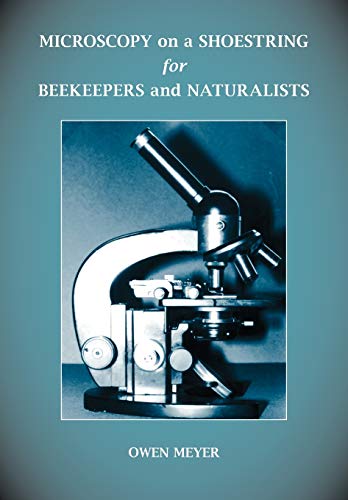 Microscopy on a Shoestring for Beekeepers and Naturalists