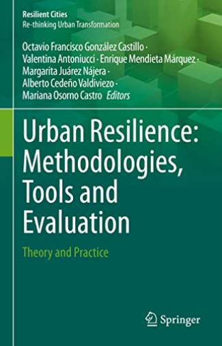 Urban Resilience: Methodologies, Tools A