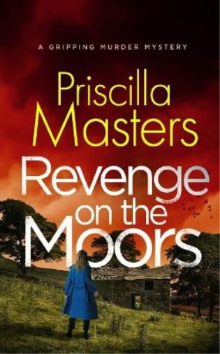 REVENGE ON THE MOORS a gripping murder mystery
