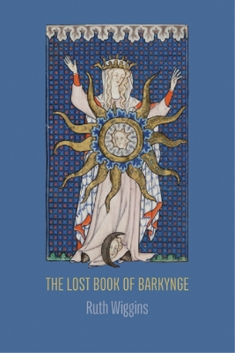The Lost Book of Barkynge