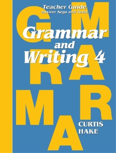Grammar & Writing Teacher Edition Grade 4 2014