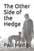 The Other Side of the Hedge
