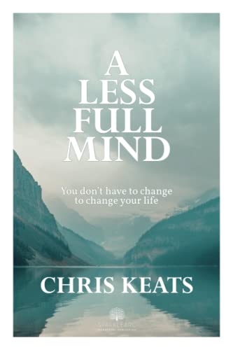 A Less Full Mind