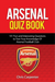 Arsenal Quiz Book