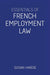 Essentials of French Employment Law