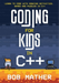 Coding for Kids in C++