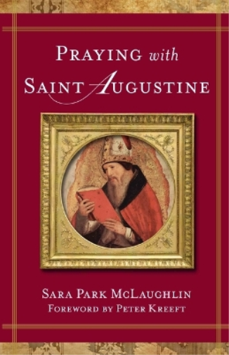Praying with St. Augustine