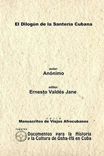 El Dilogun De La Santeria Cubana. Libreta De Santeria Anonima.