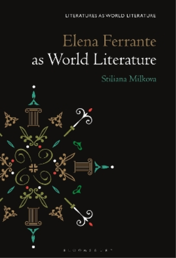 Elena Ferrante as World Literature