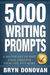 5,000 Writing Prompts