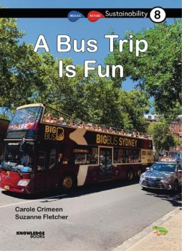 A Bus Trip is Fun