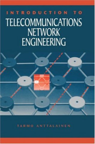 Introduction to Telecommunications Network Engineering