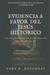 Evidencia a Favor del Jesús Histórico