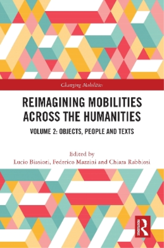 Reimagining Mobilities across the Humanities