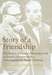Story of a Friendship