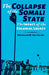 The Collapse of the Somali State