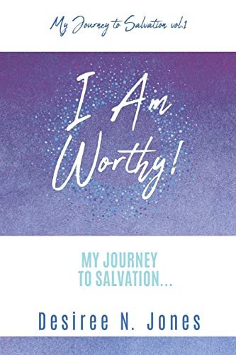 I Am Worthy!